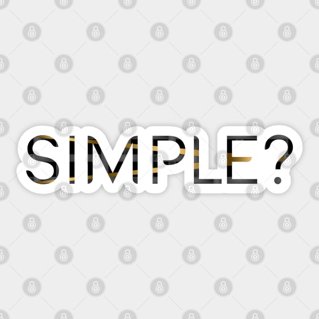 04 - Simple Sticker by SanTees